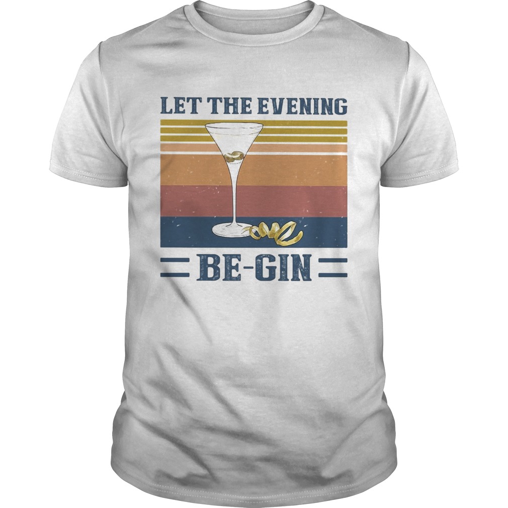 Let the evening be gin wine vintage shirt