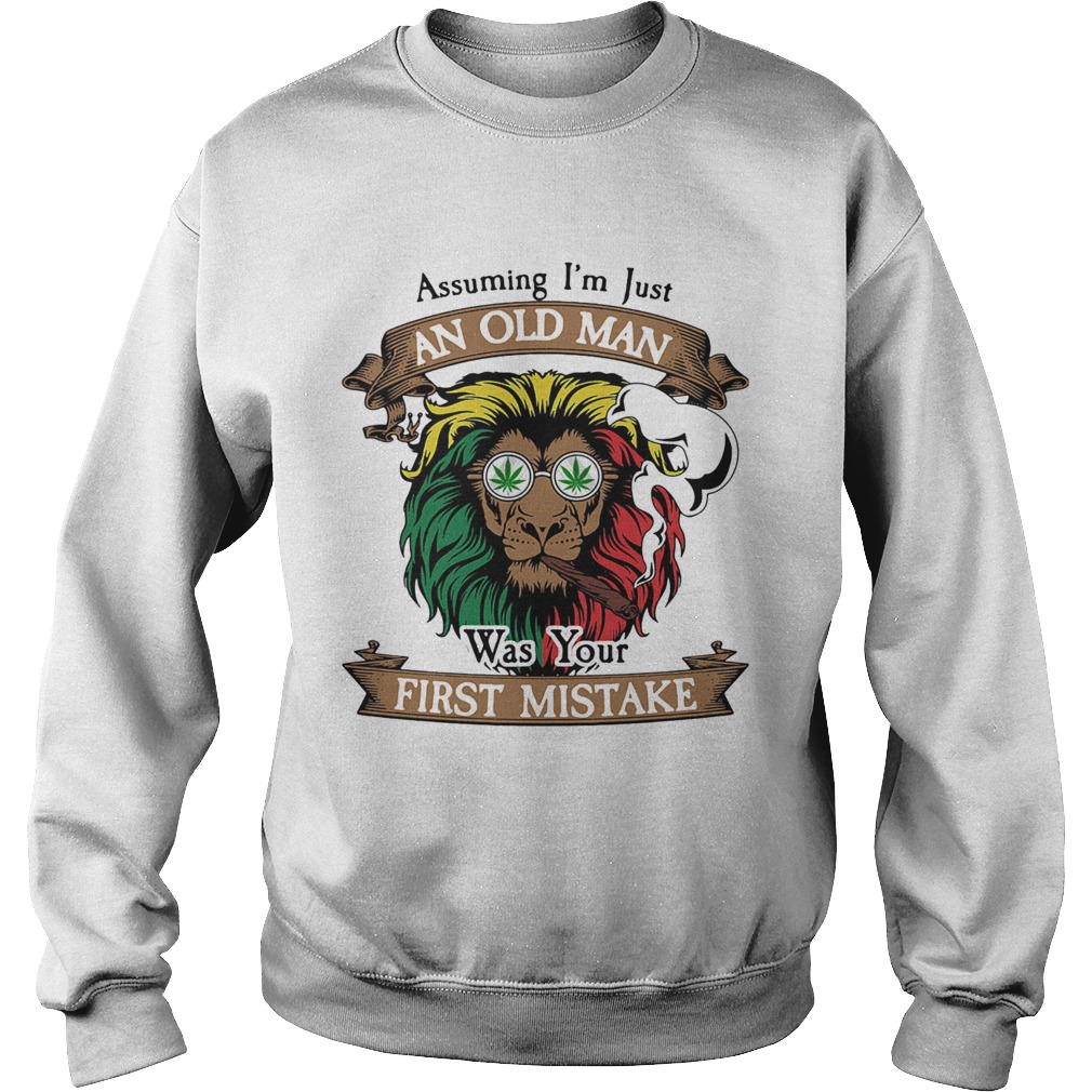Lion smoking assuming Im just an old lady was your first mistake vintage Sweatshirt