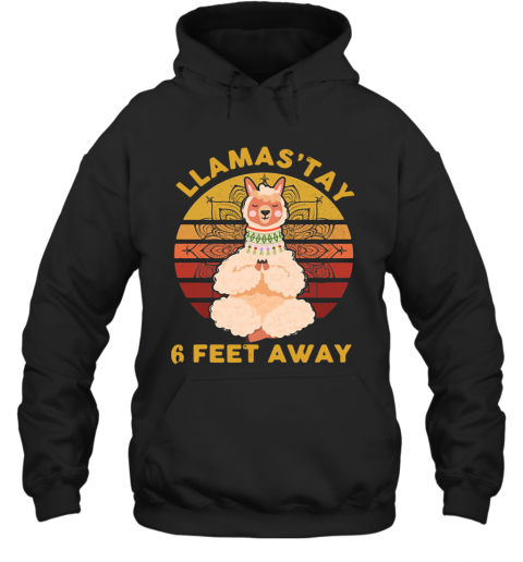 Llamas'tay 6 Feet Away Vintage T-Shirt Unisex Hoodie