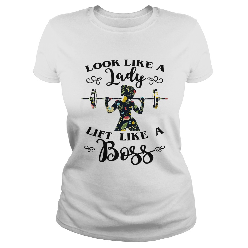 Look like a lady lift like a Boss Weight lifting Classic Ladies