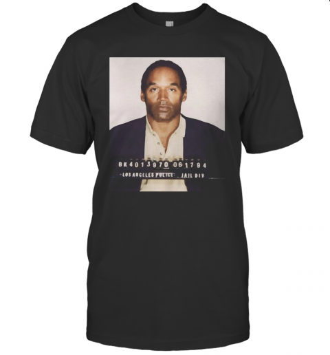 Los Angeles Police Jail Div Oj Simpson T-Shirt