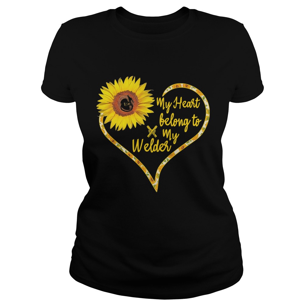 Love sunflower my heart belong to my welder heart Classic Ladies