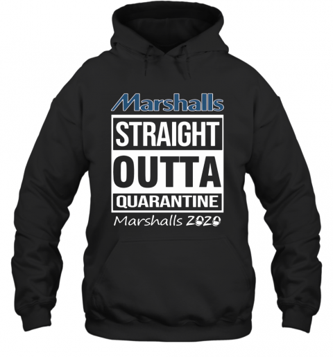 Marshalls Straight Outta Quarantine Marshalls 2020 T-Shirt Unisex Hoodie