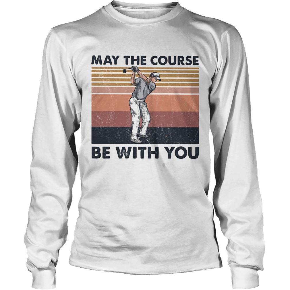 May The Course Be With You Golf Vintage Long Sleeve