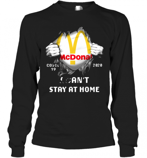 Mcdonal Covid 19 2020 I Can'T Stay At Home T-Shirt Long Sleeved T-shirt 