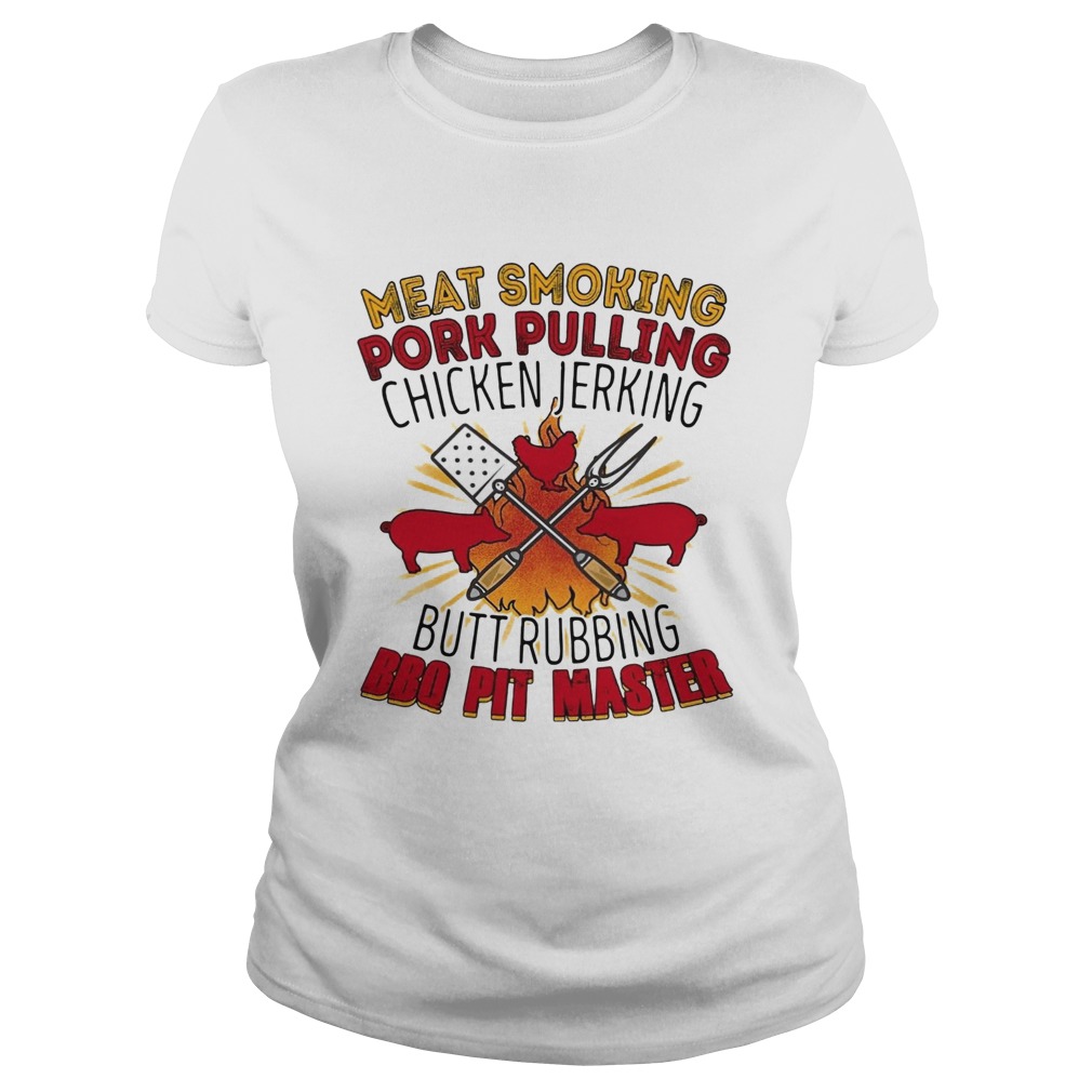 Meat Smoking Pork Pulling Chicken Jerking Butt Rubbing BBQ Pit Master Classic Ladies