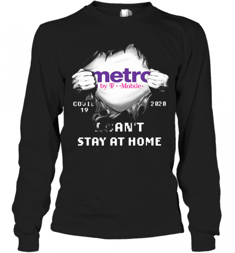Metro By T Mobile Covid 19 2020 I Can'T Sat At Home T-Shirt Long Sleeved T-shirt 