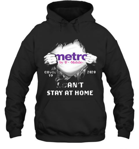Metro By T Mobile Covid 19 2020 I Can'T Sat At Home T-Shirt Unisex Hoodie