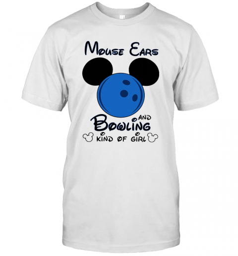 Mickey Mouse Ears And Bowling Kind Of Girl T-Shirt