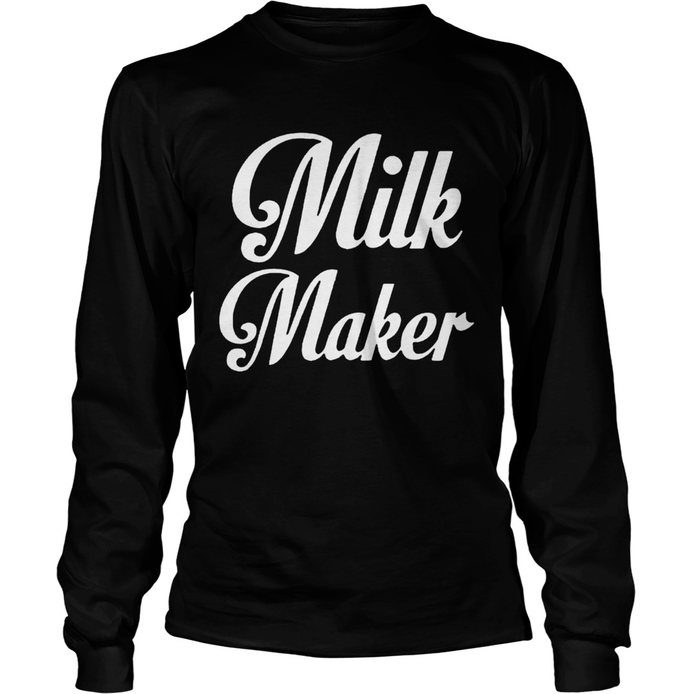 Milk Maker Long Sleeve
