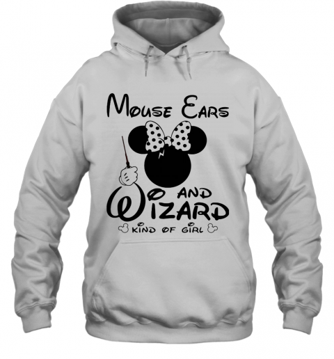 Minnie Mouse Ears And Wizard Kind Of Girl T-Shirt Unisex Hoodie