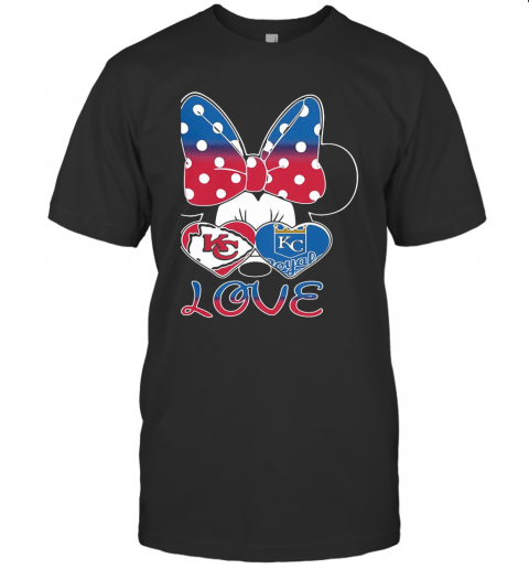 Minnie Mouse Kansas City Chiefs And Kansas City Royals Love T-Shirt