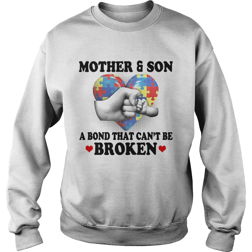 Mother and son a bond that cant be broken heart autism awareness Sweatshirt