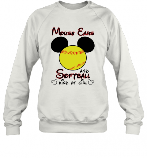 Mouse Ears And Softball Kind Of Girl T-Shirt Unisex Sweatshirt