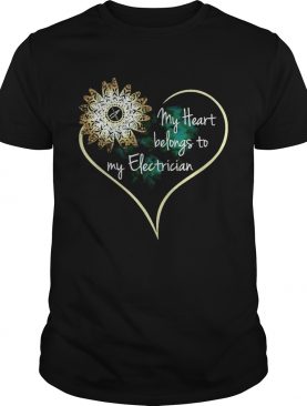 My Heart Belongs To My Electrician shirt