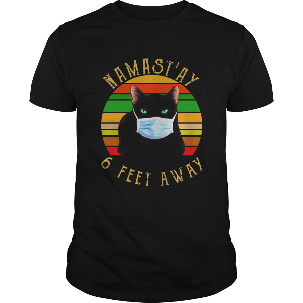 Namastay 6 feet away cat face mask vintage shirt