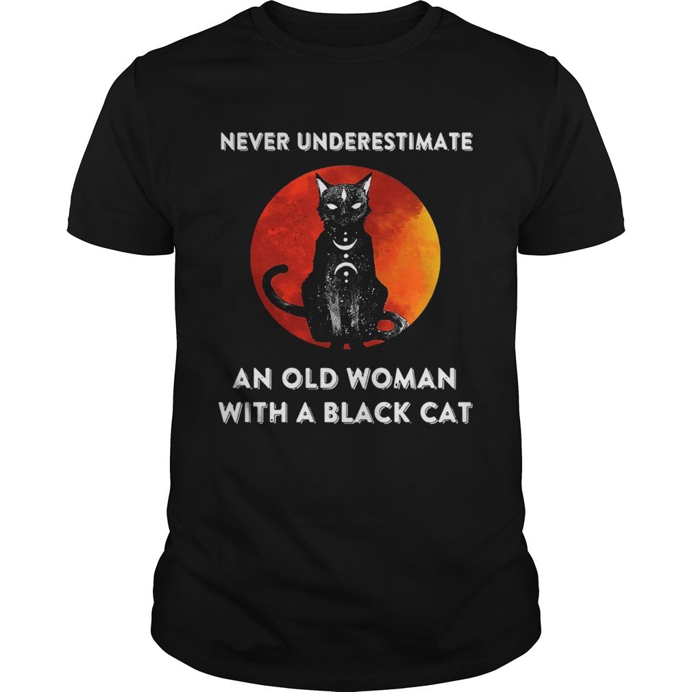 Never Underestimate And Old Woman With A Black Cat Moon shirt