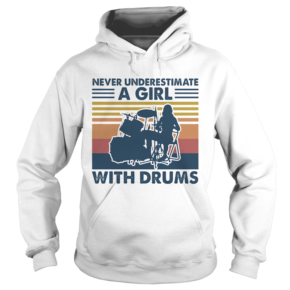 Never underestimate a girl with drums vintage Hoodie