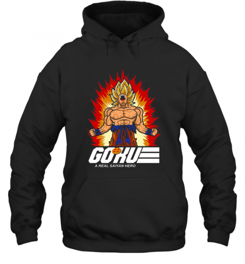 Nice Goku A Real Saiyan Hero T-Shirt Unisex Hoodie