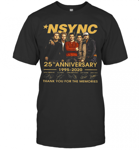Nsync 25Th Anniversary 1995 2020 Thank You For The Memories T-Shirt