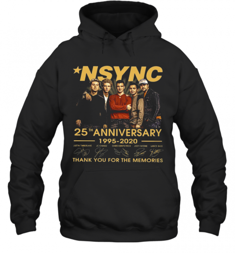 Nsync 25Th Anniversary 1995 2020 Thank You For The Memories T-Shirt Unisex Hoodie