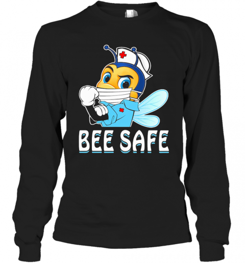 Nurse Bee Wear Mask Bee Safe Covid 19 T-Shirt Long Sleeved T-shirt 