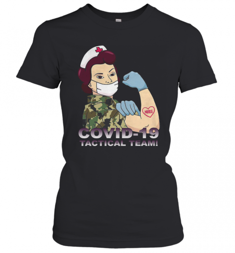 Nurse Covid 19 Tactical Team T-Shirt Classic Women's T-shirt