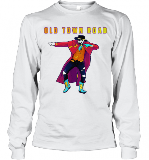 Old Town Road Lil Nas X Dance T-Shirt Long Sleeved T-shirt 