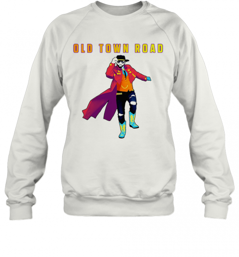 Old Town Road Lil Nas X Version 2 T-Shirt Unisex Sweatshirt