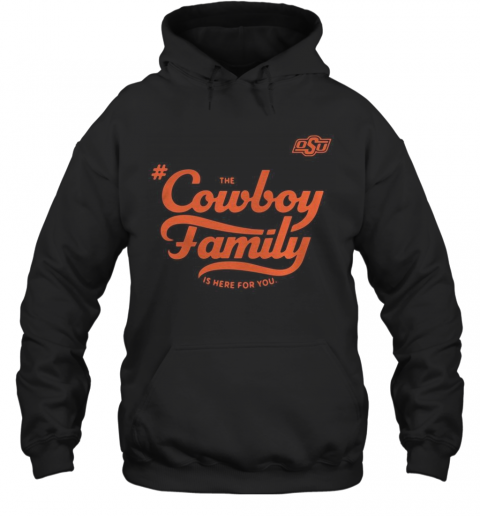 Osu The Cowboy Family Is Here For You T-Shirt Unisex Hoodie