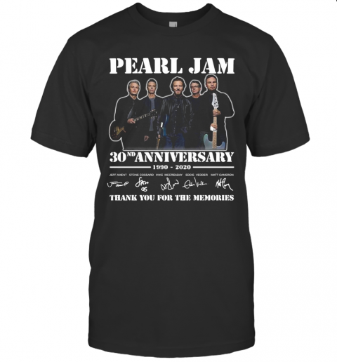 Pearl Jam 30Th Anniversary 1990 2020 Signatures Thank You For The Memories T-Shirt