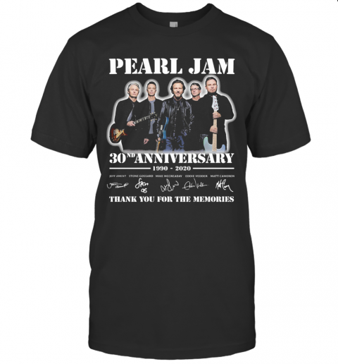 Pearl Jam Band 30Nd Anniversary 1990 2020 Thank You For The Memories Signatures T-Shirt
