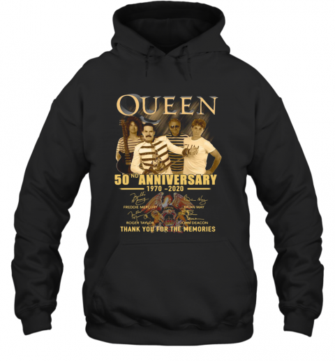Queen 50Nd Anniversary 1970 2020 Thank You For The Memories Signatures T-Shirt Unisex Hoodie