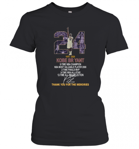 RIP 24 Kobe Bryant 1978–2020 5 Time NBA Champion Signature T-Shirt Classic Women's T-shirt