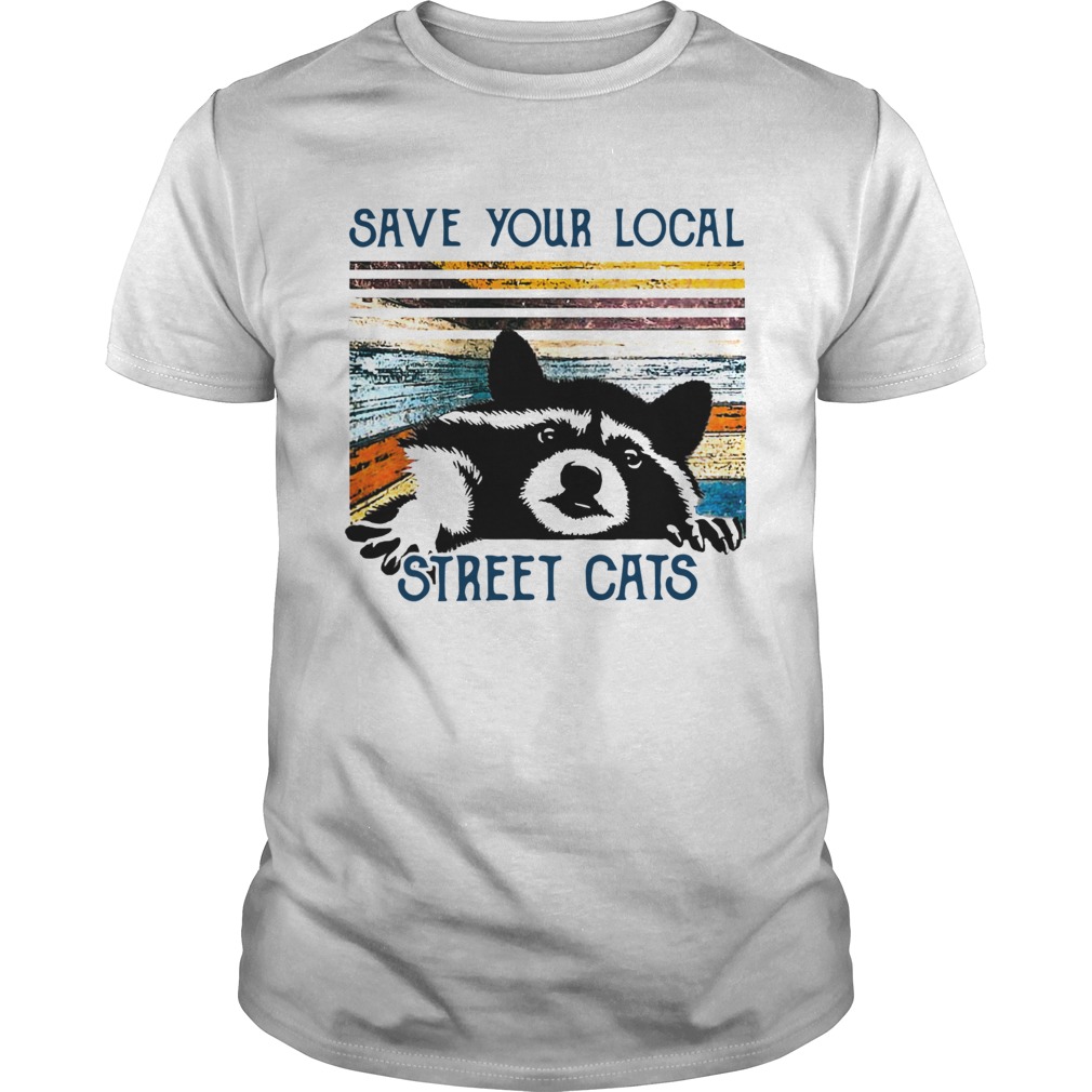 Racoon save Your local street cats vintage shirt
