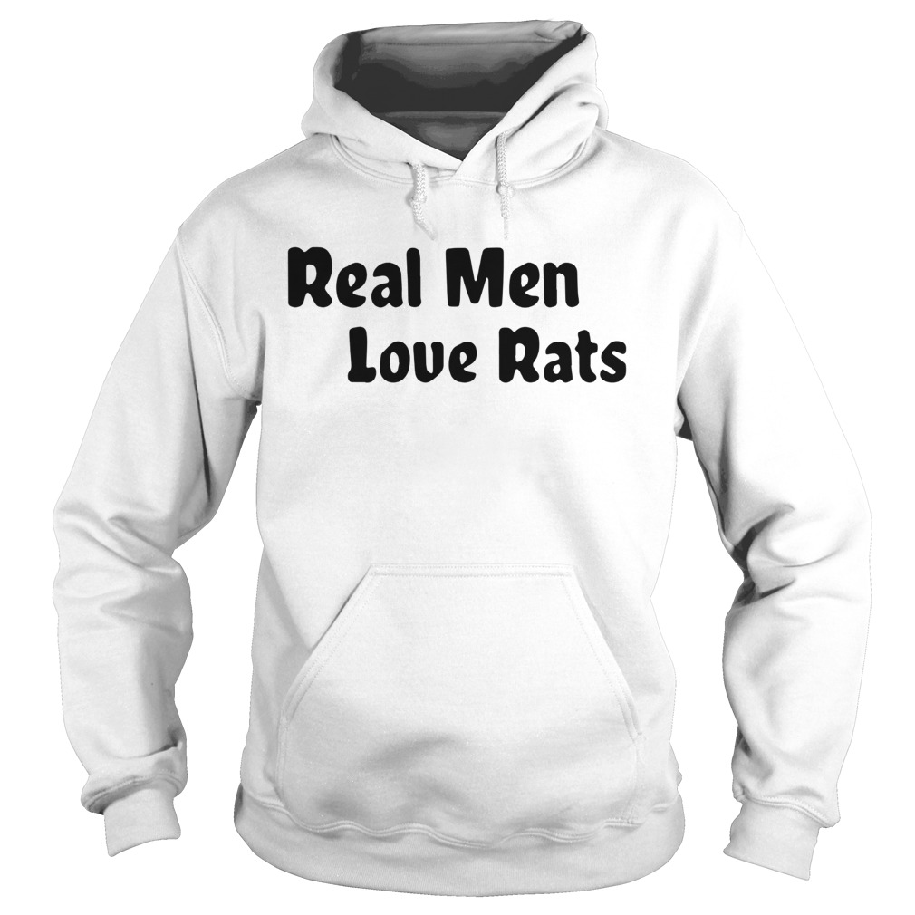 Real Men Love Rats Hoodie