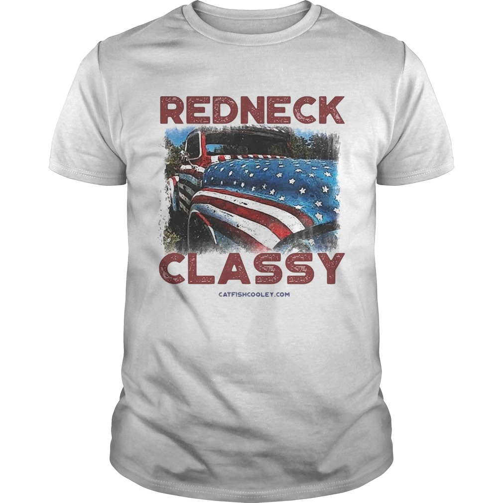 Redneck classy truck American flag veteran Independence Day shirt