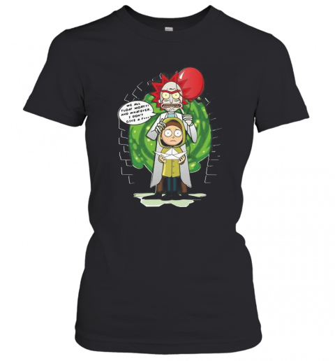Rick And Morty We All Float Morty And Whatever I Don'T Give A Fuck Coronavirus T-Shirt Classic Women's T-shirt