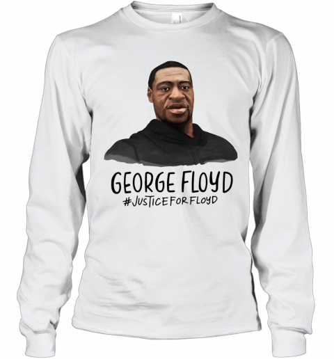 Rip George Floyd #Justiceforfloyd T-Shirt Long Sleeved T-shirt 