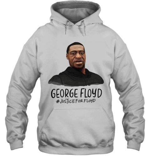 Rip George Floyd #Justiceforfloyd T-Shirt Unisex Hoodie