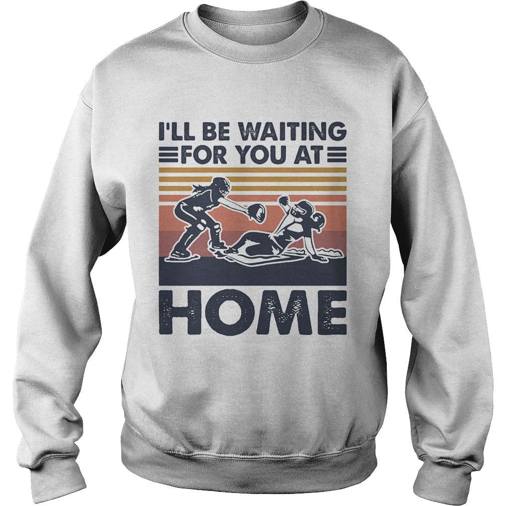 Rugby Ill be waiting for you at home vintage Sweatshirt