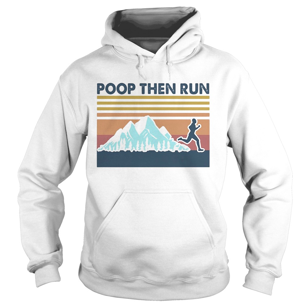 Running Poop Then Run Vintage Hoodie