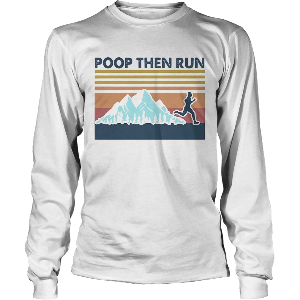 Running Poop Then Run Vintage Long Sleeve