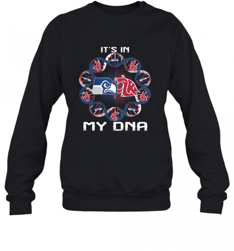 Seattle Seahawks And Washington State Cougars Heart It'S In My Dna T-Shirt Unisex Sweatshirt