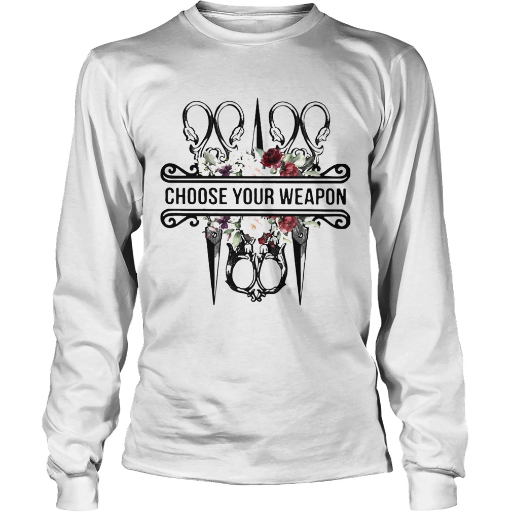 Sewing choose your weapon flowers Long Sleeve
