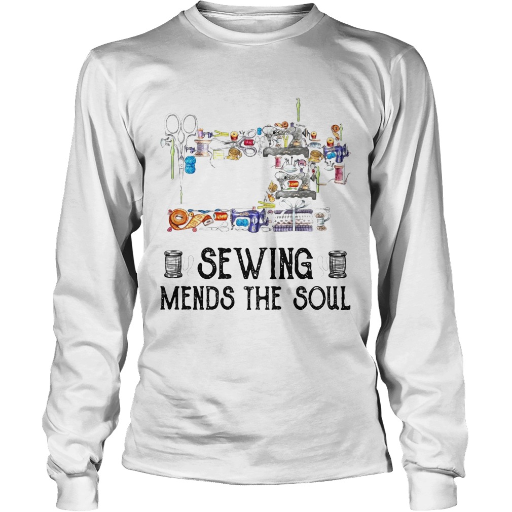 Sewing mends the soul Long Sleeve