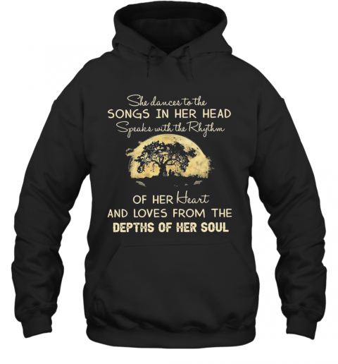 She Dances To The Songs In Her Head Depths Of Her Soul Moon Tree T-Shirt Unisex Hoodie