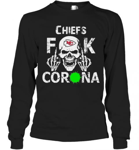 Skull Kansas City Chiefs Fuck Coronavirus T-Shirt Long Sleeved T-shirt 
