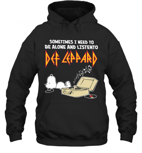 Snoopy Sometimes I Need To Be Alone And Listen To Def Leppard T-Shirt Unisex Hoodie