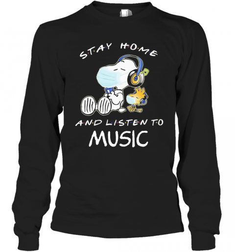 Snoopy Wear Mask Stay Home And Listen To Music Covid 19 T-Shirt Long Sleeved T-shirt 